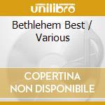 Bethlehem Best / Various cd