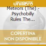 Meteors (The) - Psychobilly Rules The Collection cd