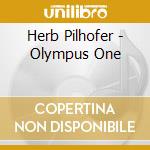 Herb Pilhofer - Olympus One cd
