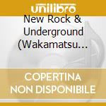 New Rock & Underground (Wakamatsu Koji Kessakusen 4) cd