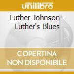 Luther Johnson - Luther's Blues cd