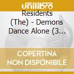 Residents (The) - Demons Dance Alone (3 Cd) cd