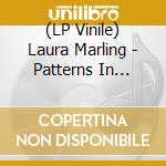 (LP Vinile) Laura Marling - Patterns In Repeat vinile