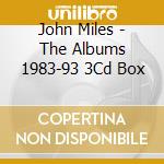 John Miles - The Albums 1983-93 3Cd Box cd