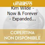 Kim Wilde - Now & Forever - Expanded Deluxe 4 Disc Set cd