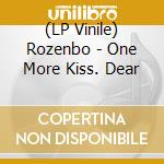 (LP Vinile) Rozenbo - One More Kiss. Dear vinile