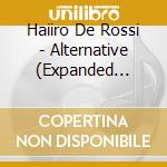 Haiiro De Rossi - Alternative (Expanded Edition)(Mini Zine Set) cd