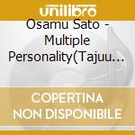 Osamu Sato - Multiple Personality(Tajuu Jinkaku) cd