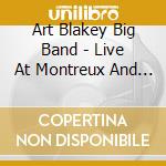 Art Blakey Big Band - Live At Montreux And The North Sea cd