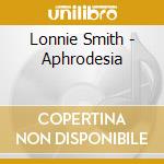 Lonnie Smith - Aphrodesia cd