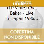 (LP Vinile) Chet Baker - Live In Japan 1986 Sendai Vol.2 (Translucent Green Vinyl) (Jpn) (Record Store Day 2025) cd