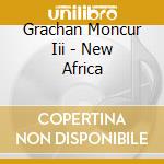 Grachan Moncur Iii - New Africa cd
