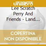 Lee Scratch Perry And Friends - Land Of Kinks. The Jamaican Upsetter Singles 1970 (2 Cd) cd
