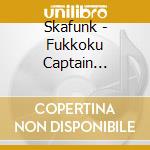 Skafunk - Fukkoku Captain Collection cd