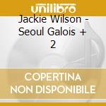 Jackie Wilson - Seoul Galois + 2 cd