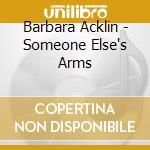 Barbara Acklin - Someone Else's Arms cd