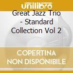 Great Jazz Trio - Standard Collection Vol 2 cd
