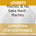 Machito & His Salsa Band - Machito cd