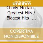 Charly Mcclain - Greatest Hits / Biggest Hits - Two Albums On One Cd cd