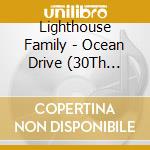 Lighthouse Family - Ocean Drive (30Th Anniversary) cd