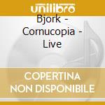 Bjork - Cornucopia - Live cd