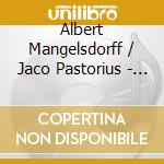 Albert Mangelsdorff / Jaco Pastorius - Triloque cd