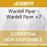 Wardell Piper - Wardell Piper +7 cd