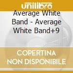 Average White Band - Average White Band+9 cd