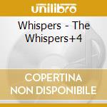 Whispers - The Whispers+4 cd