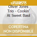 Oliver Jones Trio - Cookin' At Sweet Basil cd