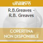R.B.Greaves - R.B. Greaves cd