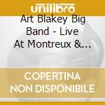 Art Blakey Big Band - Live At Montreux & North Sea cd