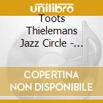 Toots Thielemans Jazz Circle - Sun Games cd