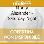 Monty Alexander - Saturday Night cd