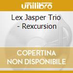 Lex Jasper Trio - Rexcursion cd