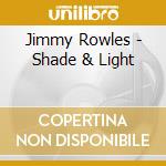 Jimmy Rowles - Shade & Light cd