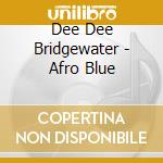 Dee Dee Bridgewater - Afro Blue cd