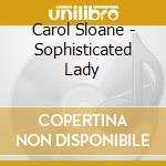Carol Sloane - Sophisticated Lady
