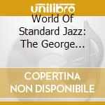 World Of Standard Jazz: The George Gershwin Songbook (The) / Various cd