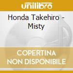 Honda Takehiro - Misty cd