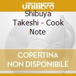 Shibuya Takeshi - Cook Note cd