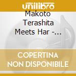 Makoto Terashita Meets Har - Topology cd