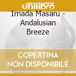 Imada Masaru - Andalusian Breeze cd