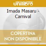 Imada Masaru - Carnival cd