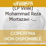 (LP Vinile) Mohammad Reza Mortazavi - Nexus vinile