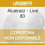 Alcatrazz - Live 83 cd