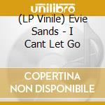 (LP Vinile) Evie Sands - I Cant Let Go vinile