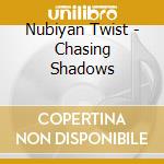 Nubiyan Twist - Chasing Shadows cd