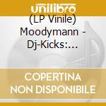 (LP Vinile) Moodymann - Dj-Kicks: Moodymann (10Th Anniversary) (Coke Bottle Clear Vinyl) (3 Lp) vinile