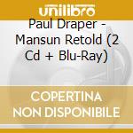 Paul Draper - Mansun Retold (2 Cd + Blu-Ray) cd
